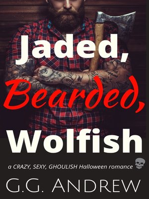 cover image of Jaded, Bearded, Wolfish